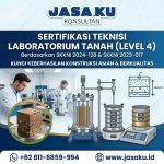 Teknisi Laboratorium Tanah (Level 4) SKKNI 2024-128 dan SKKNI 2023-017: Profesi Penting dalam Pengujian dan Pengendalian Mutu Tanah teknisi laboratorium tanah