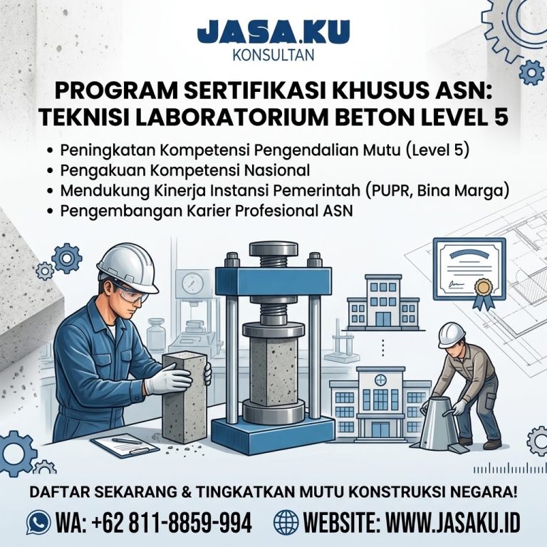 Teknisi Laboratorium Beton (Level 5) Khusus ASN: Pilar Pengendalian Mutu Infrastruktur Pemerintah